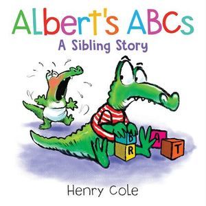 Albert's ABCs: A Sibling Story -- Henry Cole